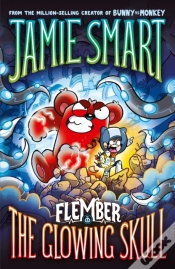 Capa do artigo Flember 3: The Glowing Skull (From The Multi-Million-Selling Creative Genius Jamie Smart)