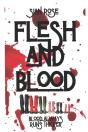 Flesh And Blood - Preview