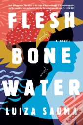 Flesh And Bone And Water