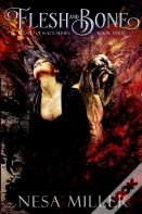 Flesh And Bone