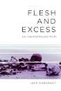 Flesh And Excess - Preview