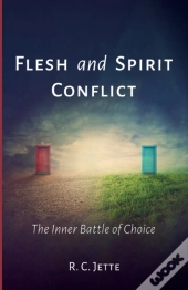 Flesh And Spirit Conflict