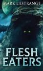 Flesh Eaters - Preview