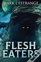 Flesh Eaters