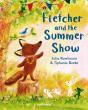 Fletcher And The Summer Show - Preview