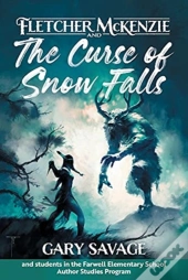 Fletcher Mckenzie And The Curse Of Snow Falls