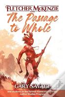 Fletcher Mckenzie And The Passage To Whole