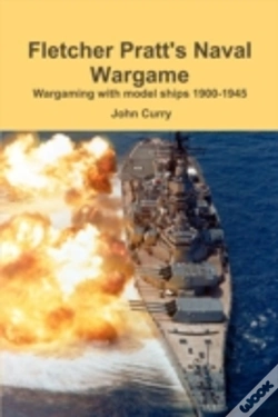 Capa do artigo Fletcher Pratt'S Naval Wargame Wargaming With Model Ships 1900-1945