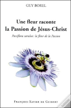 Capa do artigo Fleur De La Passion Du Christ