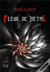 Fleur De Métal
