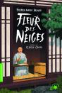 Fleur Des Neiges - Preview