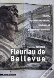 Capa do artigo Fleuriau De Bellevue ; Savant, Physicien Naturaliste, Géologue Et Philanthrope Rochelais