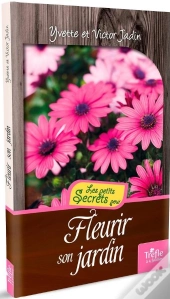 Fleurir Son Jardin