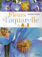 Fleurs À L'Aquarelle De A À Z - Preview