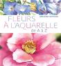 Fleurs A L'Aquarelle De A Z - Preview