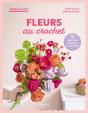Fleurs Au Crochet : 10 Superbes Créations À Crocheter - Preview