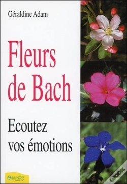 Capa do artigo Fleurs De Bach ; Ecoutez Vos Emotions