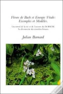 Capa do artigo Fleurs De Bach Et Energie Vitale : Exemples Et Modeles