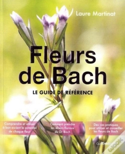 Capa do artigo Fleurs De Bach ; Le Guide De Référence