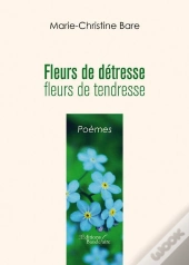 Fleurs De Détresse, Fleurs De Tendresse