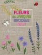 Fleurs De Jardins Brodées Main ; Plus De 45 Motifs Et 20 Projets Superbes À Réaliser - Preview