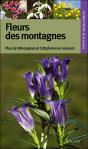 Fleurs De Montagne 2e Edition Guides Vigot - Preview