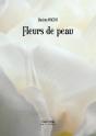 Fleurs De Peau - Preview