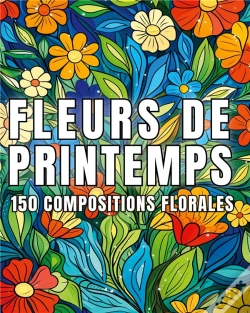 Capa do artigo Fleurs De Printemps - 150 Dessins De Compositions Fl