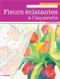 Fleurs Eclatantes A L'Aquarelle - Preview