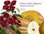 Fleurs, Fruits, Legumes. L'Epopee Lyonnaise - Preview