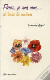 Capa do artigo Fleurs, Je Vous Aime... De Toutes Les Couleurs