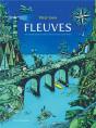 Fleuves - Un Voyage De Par Les Mers, Les Lacs Et Les Cours D'Eau - Preview