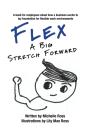 Flex - A Big Stretch Forward - Preview