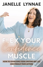 Flex Your Confidence Muscle