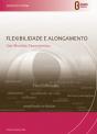 Flexibilidade e Alongamento - Preview