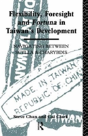 Flexibility, Foresight And Fortuna In Taiwan'S Development - Preview