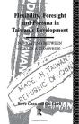 Flexibility, Foresight And Fortuna In Taiwan'S Development - Preview