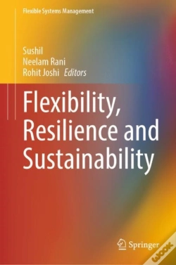 Capa do artigo Flexibility, Resilience And Sustainability