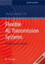 Flexible Ac Transmission Systems: Modelling And Control