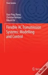 Flexible Ac Transmission Systems: Modelling And Control