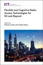 Flexible And Cognitive Radio Access Technologies For 5g And Beyond - Preview