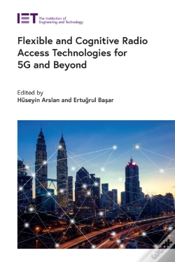Capa do artigo Flexible And Cognitive Radio Access Technologies For 5g And Beyond
