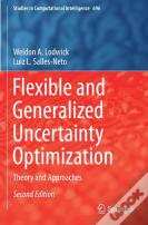 Flexible And Generalized Uncertainty Optimization