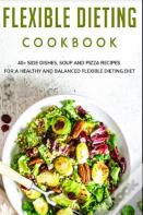 Flexible Dieting Cookbook