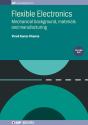 Flexible Electronics, Volume 1 - Preview