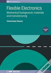 Flexible Electronics, Volume 1