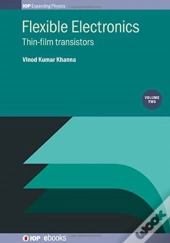 Flexible Electronics, Volume 2