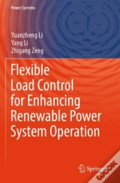 Capa do artigo Flexible Load Control For Enhancing Renewable Power System Operation