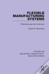 Flexible Manufacturing Systems
