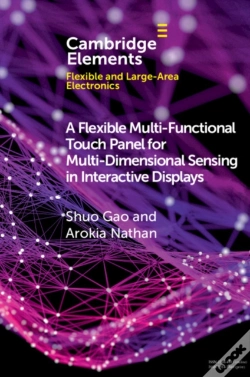 Capa do artigo Flexible Multi-Functional Touch Panel For Multi-Dimensional Sensing In Interactive Displays